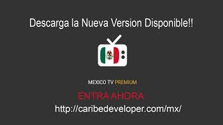 Mexico TV Premium 2019 Nueva Version de la Aplicacion de Television en Vivo screenshot 1