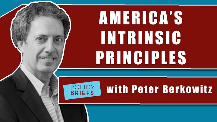 Peter Berkowitz Emphasizes the Value of Americas S...