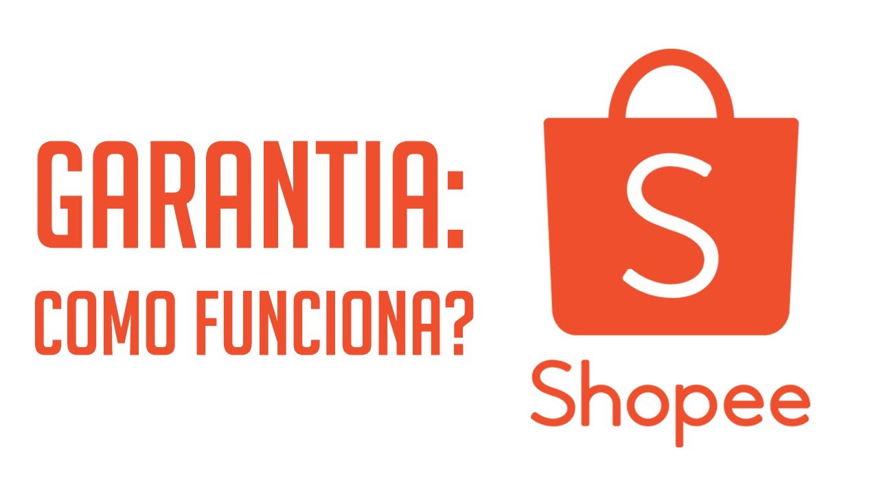 Garantia Shopee  Shopee Brasil 2023