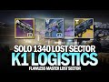 Solo 1340 Master Lost Sector K1 Logistics w/ Truth [Destiny 2]