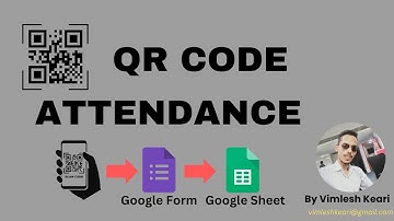 QR Code Attendance System: Google Forms and Sheets Integration