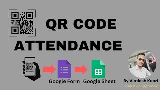 QR Code Attendance System: Google Forms and Sheets Integration