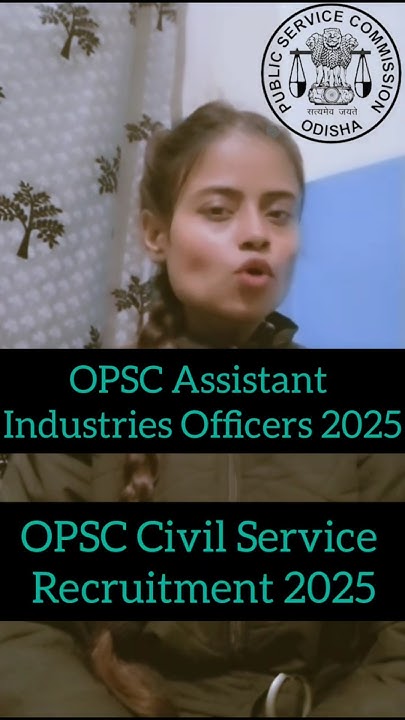opsc-new-recruitment-2025-odisha-civil-service-assistant-industries