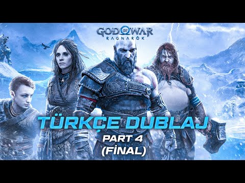 God of War: Ragnarok - Türkçe Dublaj | Part 4 (Final)