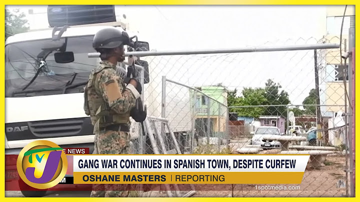 Gang War Continues in Spanish Town, Despite Curfew @TelevisionJamaica  TVJ News