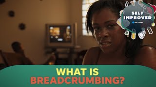 An Expert Explains How Breadcrumbing Can Ruin A Relationship | Self Improved