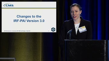 Overview of IRF QRP and Changes to the IRF-PAI Version 3.0