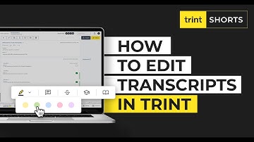 Trint Shorts – How to Edit Transcript in Trint
