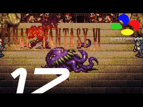 【FF6】 ファイナルファンタジーVI #17 vs オルトロス (2) / Final Fantasy VI vs Ultros