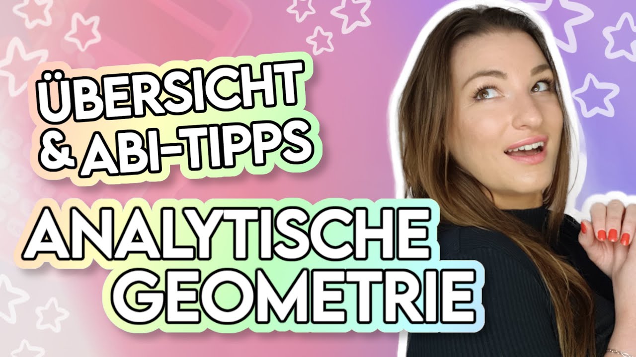 ANALYTISCHE GEOMETRIE fürs MATHE ABI 2024 | Zusammenfassung & Tipps für ...