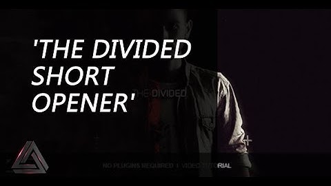 The Divided Short Opener | After Effects Template | Openers