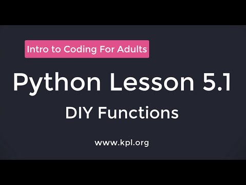 Python Lesson 5.1 - DIY Functions