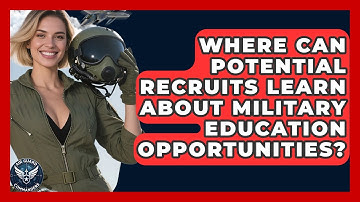 Where Can Potential Recruits Learn About Military Education Opportunities? | Air Guard Commanders