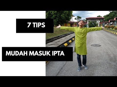 7 tips senang masuk ipta 2018