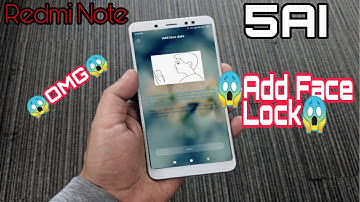 How to get add face unlock feature on  Xiaomi Redmi Note 5 Ai || Ancient Brothers