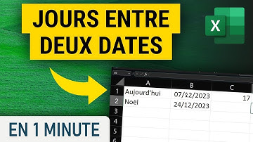 Avoir le nombre de jours entre deux dates sur Excel