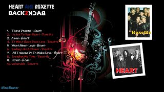 Hearts And Roxette Hit Songs