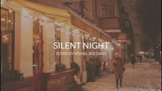 Silent Night - Slowed   Reverb | Jada Facer