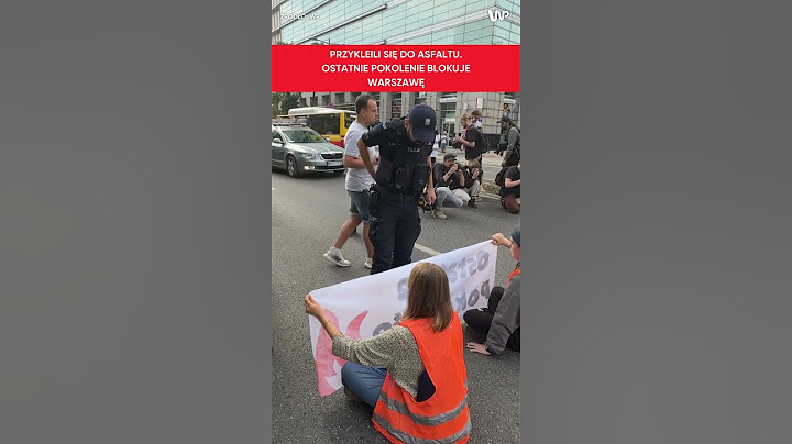 Wynieśli ich siłą. Aktywiści z Ostatniego Pokolenia znowu przykleili się do jezdni