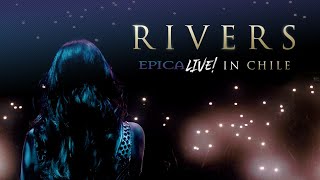 EPICA - RIVERS LIVE IN CHILE (OFFICIAL ONE SHOT VIDEO)