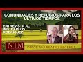 Comunidades y refugios para los Últimos Tiempos