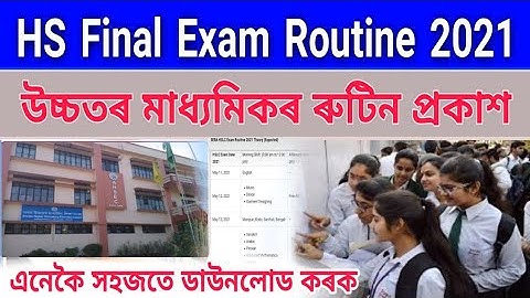 HS Final exam routine 2021 Download Now || HS 2nd Year Final Examination Routine 2021 AHSEC ROUTINE