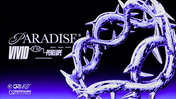 VIVID & PENELOPE - Paradise (Official Visualiser)
