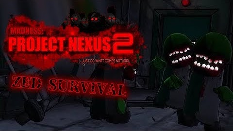 Madness project Nexus 2 zed survival trailer concept
