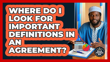 Where Do I Look For Important Definitions In An Agreement?