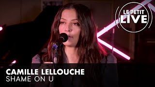 Camille Lellouche - Shame on You (Ophelie Winter Cover) | Le Petit Live