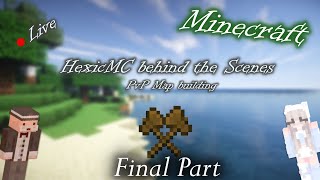[MInecraft] Final Days of HexicMC! Welcome to our Pre-Release Stream! | *Update Stream*