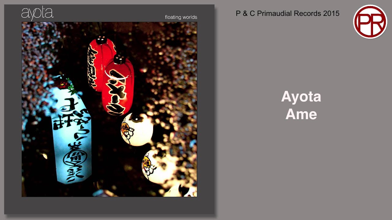 Watch Ayota - Ame on YouTube Watch Ayota - Ame on YouTube