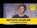 Baptiste lecaplain  le piratage  les films