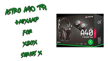 Review of the Astro A40 TR Headset for Xbox Series X   4K