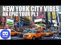 VR180 NEW YORK CITY VIBES: AN EPIC TOUR Pt.1