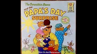 The Berenstain Bears and the Papa's Day Surprise By Stan and Jan Berenstain, Book Read Aloud