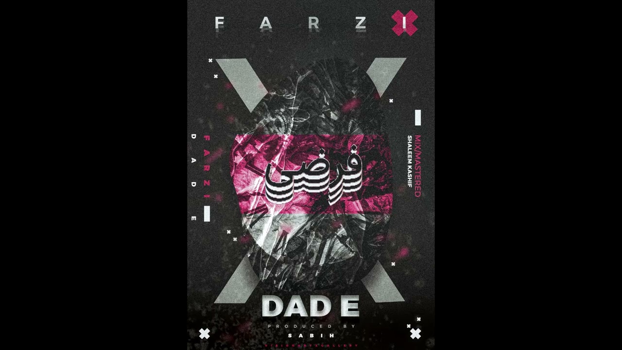 Farzi - @DaD.E  - Prod by @sabihmusic  - Official Audio - 2022