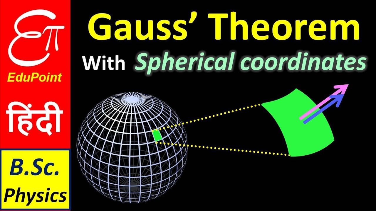 GAUSS' THEOREM using Spherical Coordinate System in HINDI YouTube
