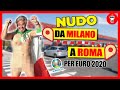 Da Milano a Roma per gli Europei, ma ogni 100KM una Punizione - [theShow]
