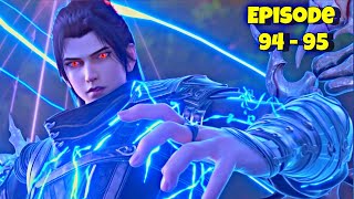 Battle Through The Heavens Season 6 Episode 94, 95 Explained In Hindi/Urdu | BTTH s6