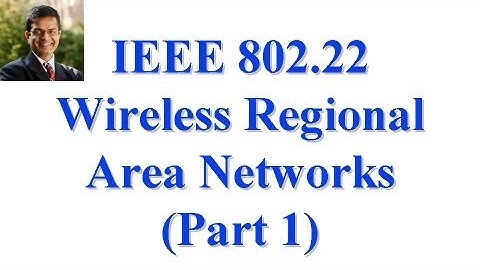 CSE 574S-10-DA: IEEE 802.22 Wireless Regional Area Networks (WRANs)