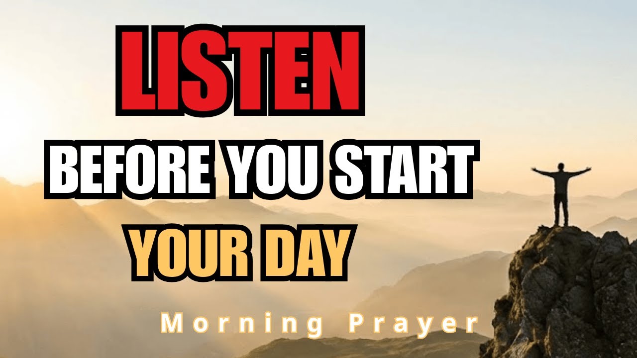 Listen Every Morning And Watch Your Life Change | Powerful Daily Prayer