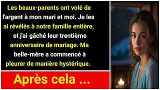 Révélation de la trahison familiale: dévoiler le vol des beauxparents lors de leur 30e anniversaire