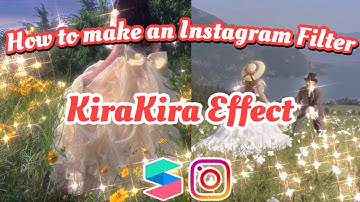 KiraKira Effect | How to make an Instagram Filter | Spark Ar Tutorial