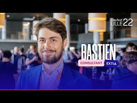 Rencontrez Bastien, Ingénieur Consultant chez Extia #DevFestLille22