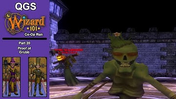 Wizard101 Part 20: Proof of Grubb