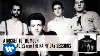 Video thumbnail of "A Rocket To The Moon: Single Ladies (Audio)"