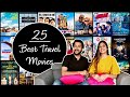 25 Best Travel Movies | Top Travel Movies That Will Inspire You To Travel | Travel Inspiration image