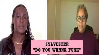 REACTION - Sylvester, "Do You Wanna Funk"