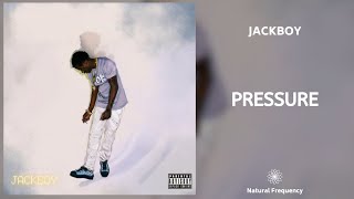 Jackboy - Pressure (432Hz)